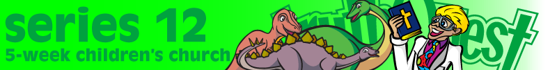 Dinosaurs and the Bible Children's Church Series